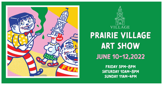 Prairie Village Art Show - June 10-12, 2022